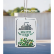 No Farmers No Food Car Hanging