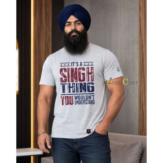 It's a SINGH THING T-Shirt (Grey)