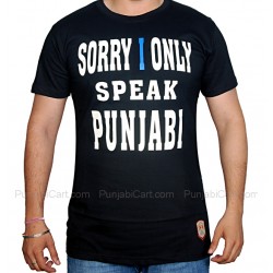 Sorry I Only Speak Punjabi T-Shirt (Black)