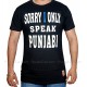 Sorry I Only Speak Punjabi T-Shirt (Black)